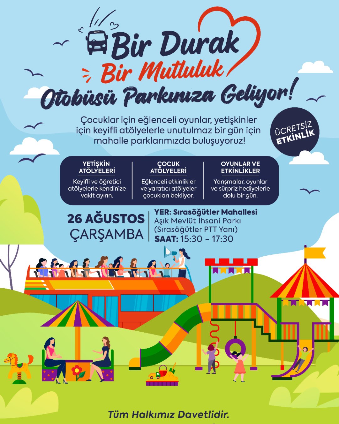 Bir Durak Bir Mutluluk Otobüsü Parkımıza Geliyor!